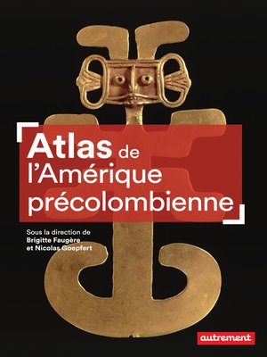 cover image of Atlas de l'Amérique précolombienne